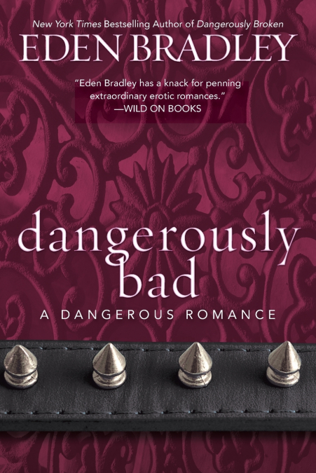 Dangerously Bad