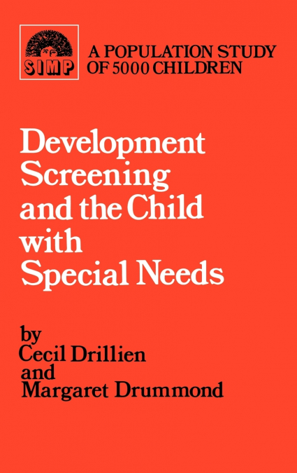 Developmental screening and the child with special needs