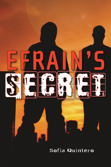 Efrain’s Secret