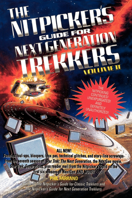 The Nitpicker’s Guide for Next Generation Trekkers  Volume 1