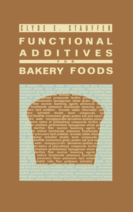 Functional Additives for Bakery Foods