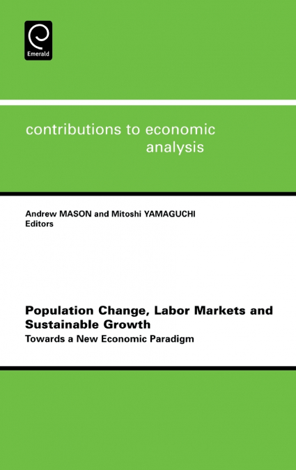 Population Change, Labor Markets and Sustainable Growth