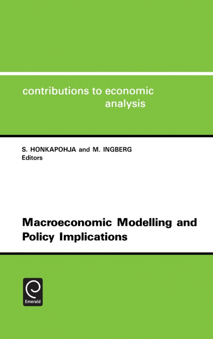 Macroeconomic Modelling and Policy Implications