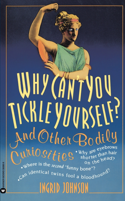 Why Can’t You Tickle Yourself?
