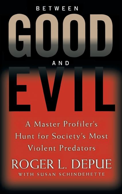 Between Good and Evil