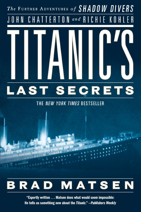 Titanic’s Last Secrets