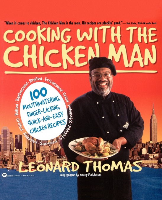 Cooking with the Chicken Man