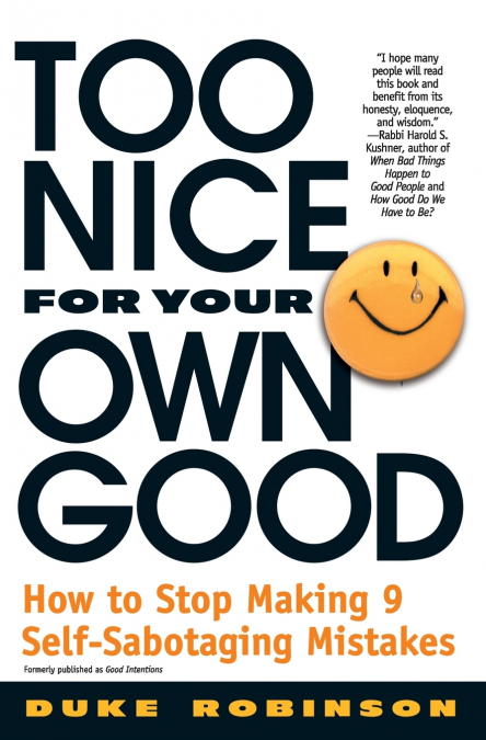 Too Nice for Your Own Good