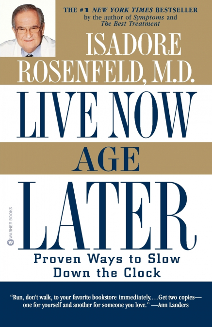 Live Now, Age Later