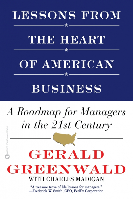 Lessons from the Heart of American Business