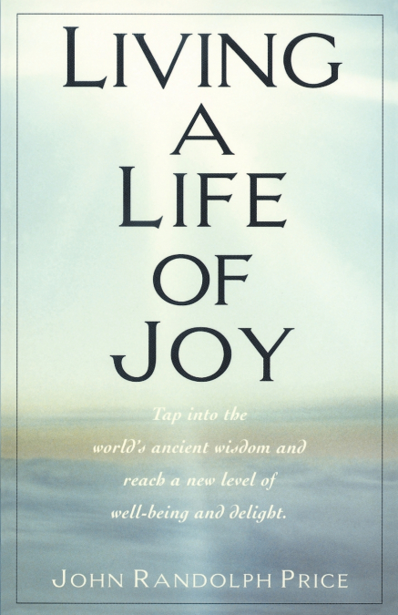 Living a Life of Joy
