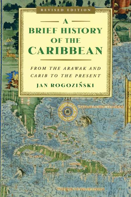 A Brief History of the Caribbean