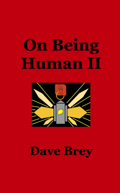 On Being Human II