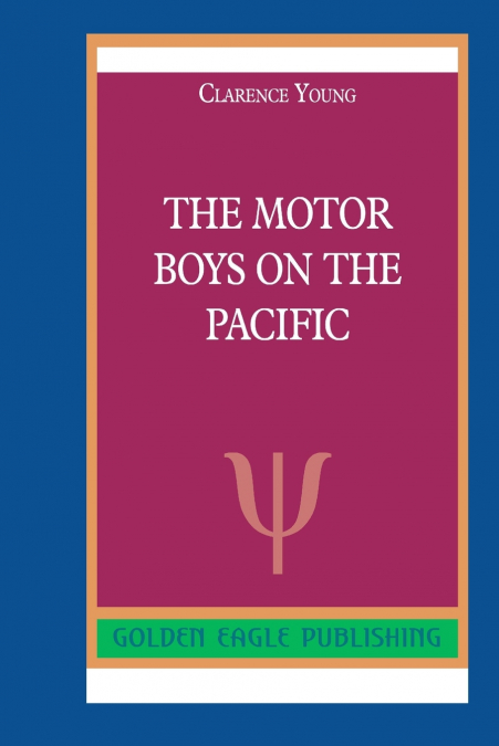 The Motor Boys on the Pacific