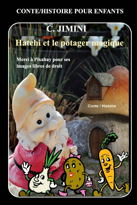 Hatchi et le potager magique - Conte / Histoire pour enfants
