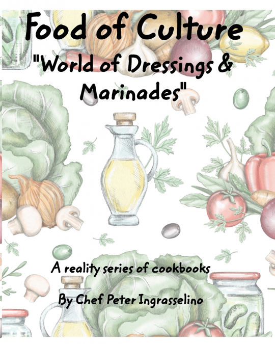 Food of Culture 'World of Dressings and Marinades'