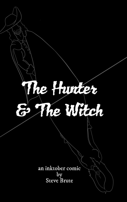 The Hunter and The Witch