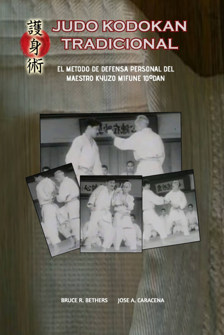 Judo Kodokan Tradicional. EL método de defensa personal de Kyuzo Mifune 10ºdan