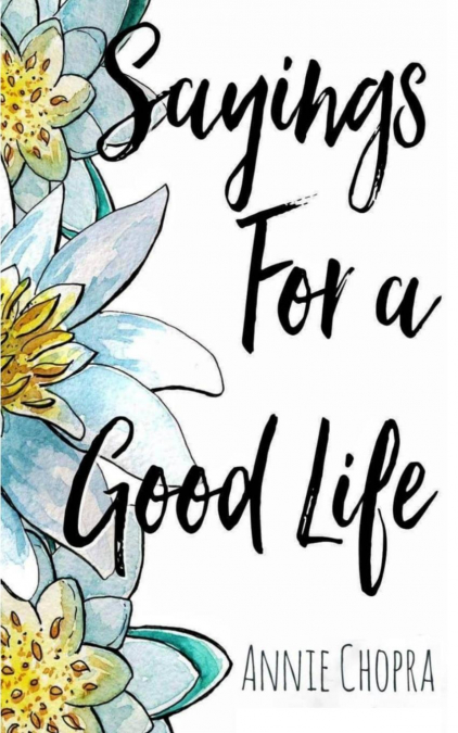 Sayings For A Good Life