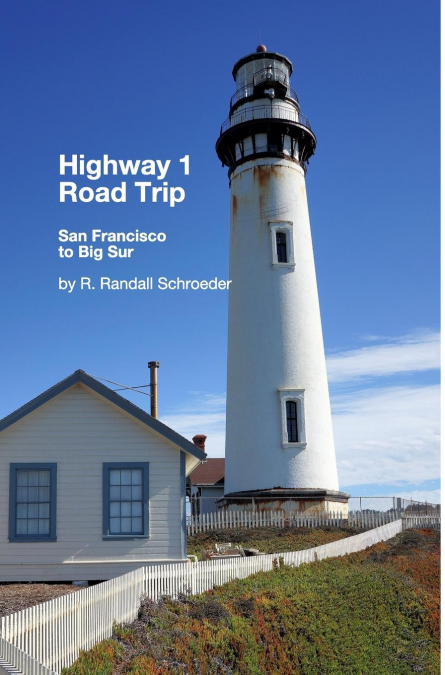 Highway 1 Road Trip