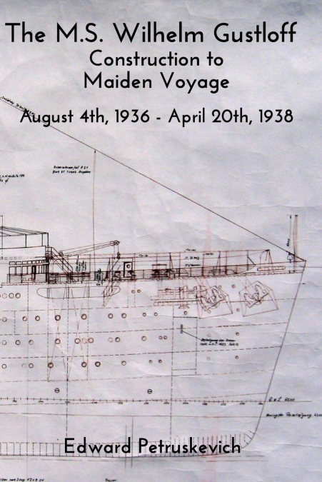 The M.S. Wilhelm Gustloff