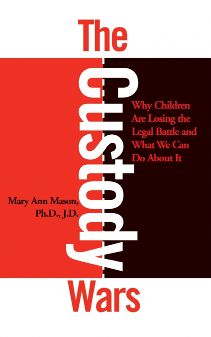 The Custody Wars