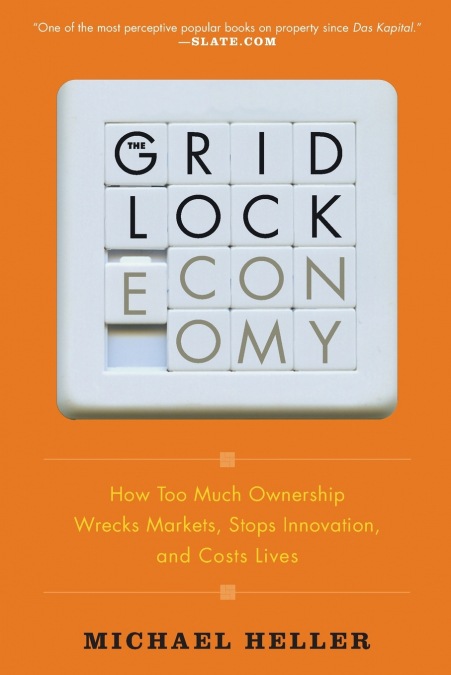 The Gridlock Economy