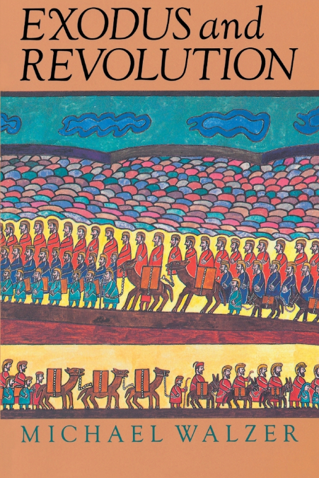 Exodus and Revolution