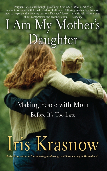 I Am My Mother’s Daughter