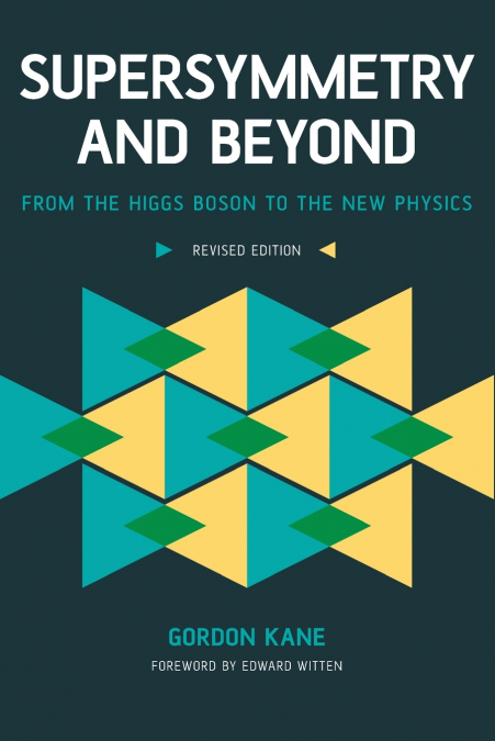 Supersymmetry and Beyond