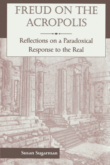 Freud on the Acropolis