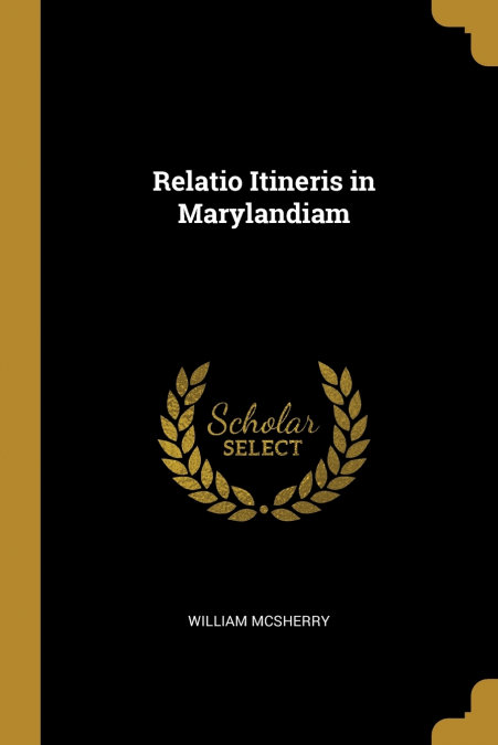Relatio Itineris in Marylandiam