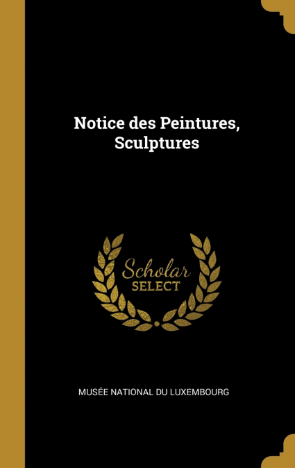 Notice des Peintures, Sculptures