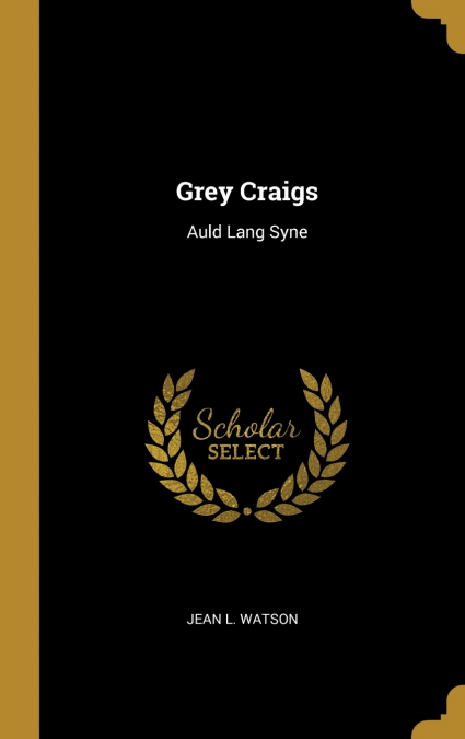 Grey Craigs