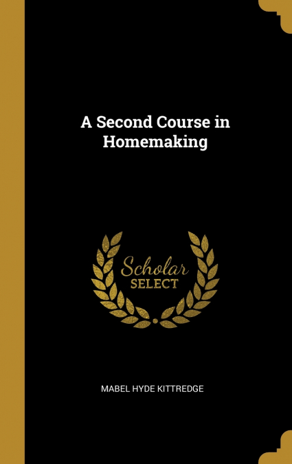A Second Course in Homemaking