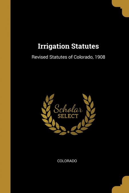 Irrigation Statutes