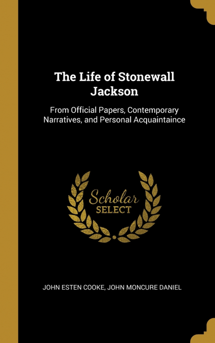 The Life of Stonewall Jackson