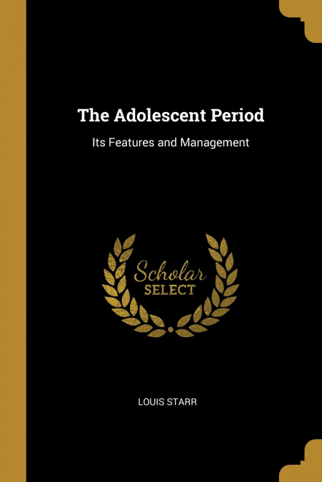 The Adolescent Period