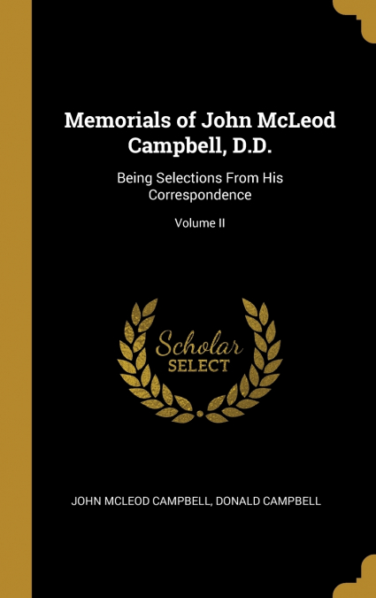 Memorials of John McLeod Campbell, D.D.