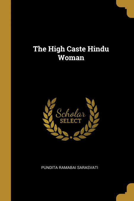 The High Caste Hindu Woman
