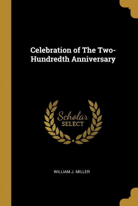 Celebration of The Two-Hundredth Anniversary