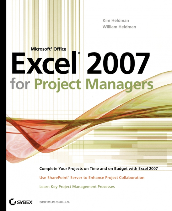 Excel 2007 for Project Mngrs