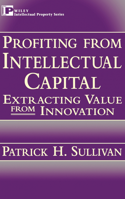 Profiting from Intellectual Capital