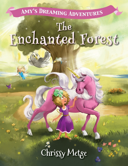 Amy’s Dreaming Adventures - The Enchanted Forest