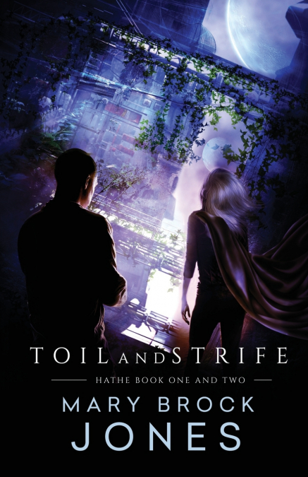 Toil and Strife