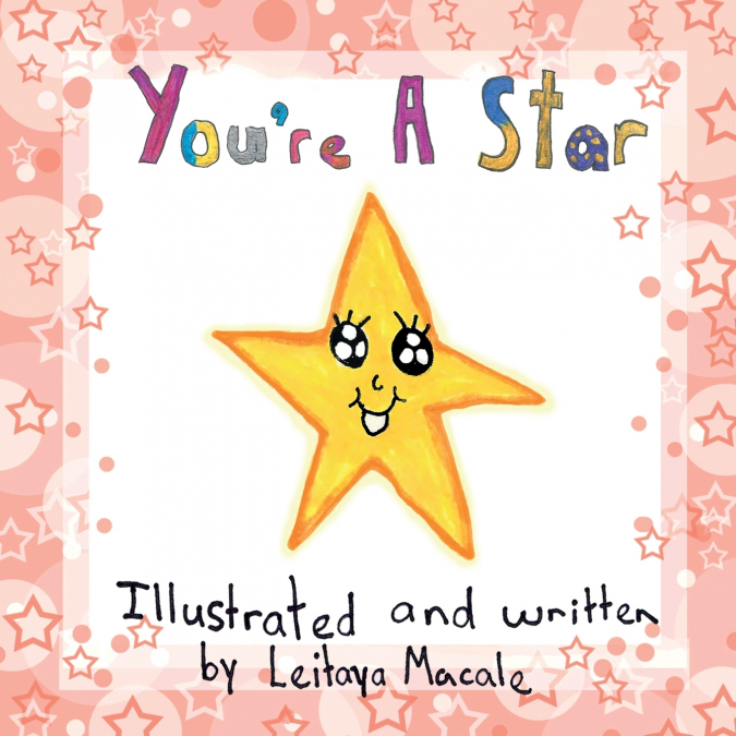 You’re a Star