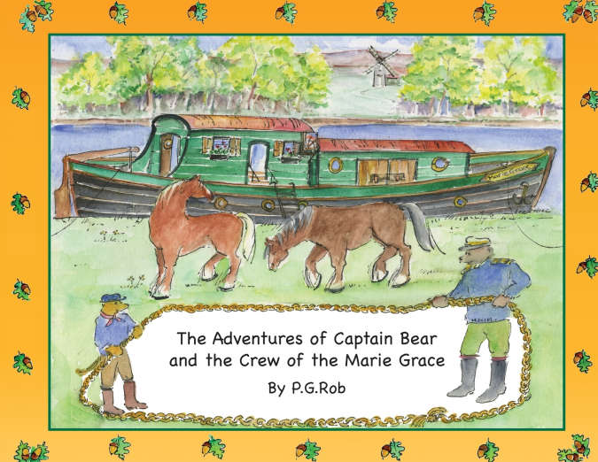 The Adventures of Captain Bear and the Crew of the Marie Grace