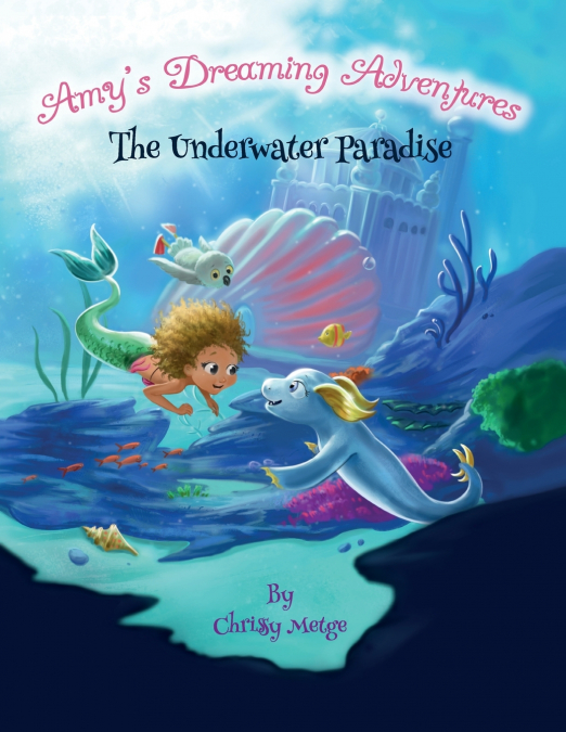 Amy’s Dreaming Adventures