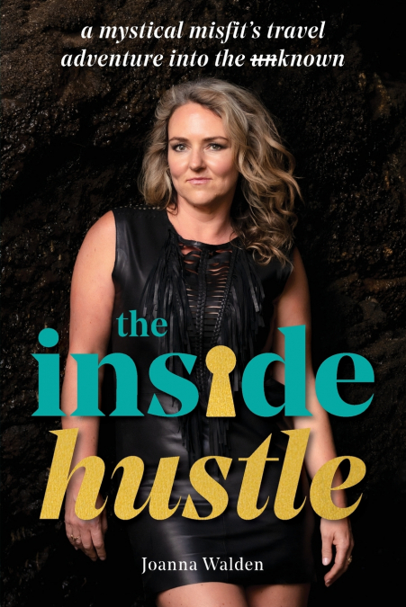 The Inside Hustle