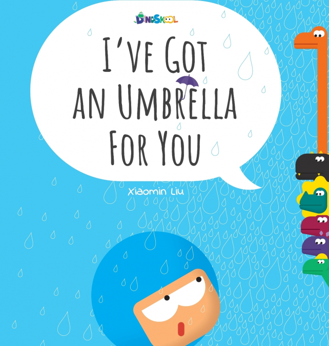 I’ve Got An Umbrella For You - Xiaomin Liu